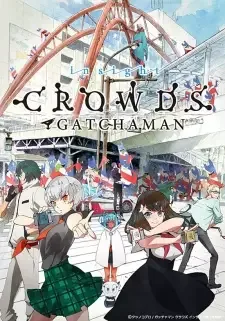 Gatchaman Crowds Insight cover image